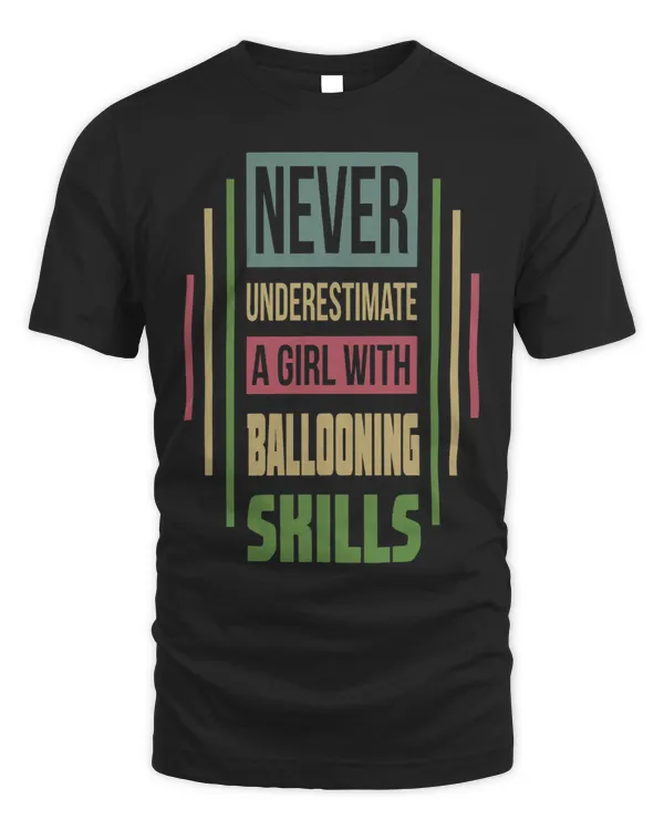 Ballooning Skills Never Underestimate A Girl
