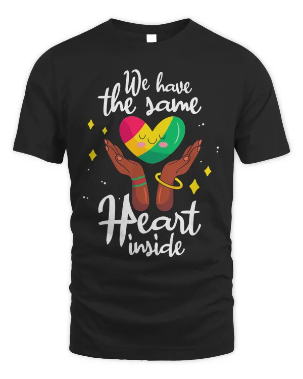 Black History Month We Have The Same Heart Inside