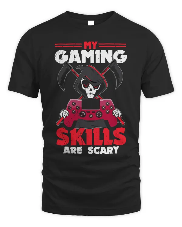 My Gaming Skills Are Scary Halloween For Men Women Kids 233