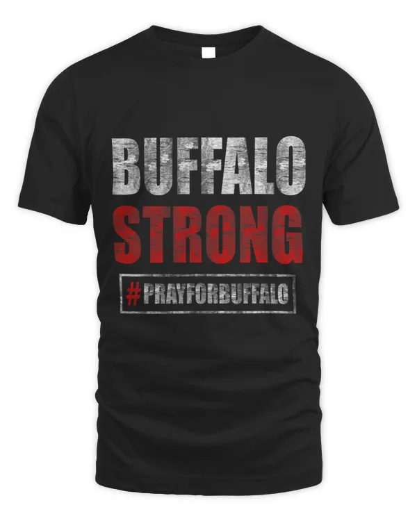 Buffalo Strong Pray For Buffalo 239