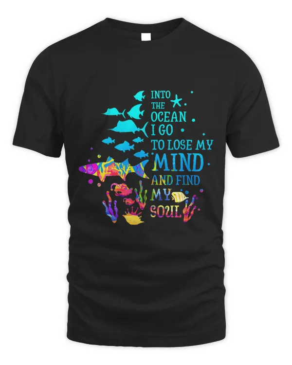 Into The Ocean I Go To Lose My Mind And Find My Soul Fish