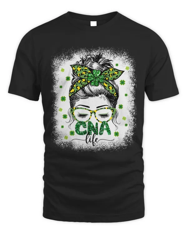 Bleached Cna Life Messy Bun Leopard St Patricks Day