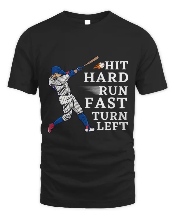 Hit Hard Run Fast Turn Left Funny Baseball Batter Hitter