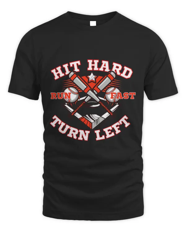 Hit Hard Run Fast Turn Left Funny Baseball Boys Sport