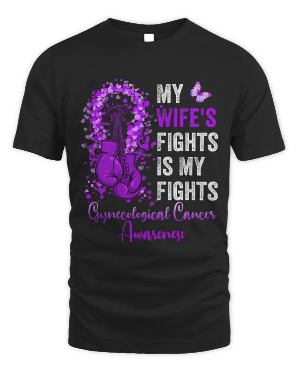 My Wifes Fight is My Fight Gynecological Cancer Awareness 185