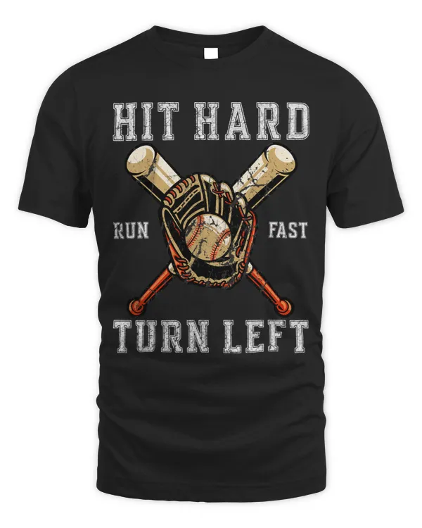 Hit Hard Run Fast Turn Left Vintage Funny Baseball Players