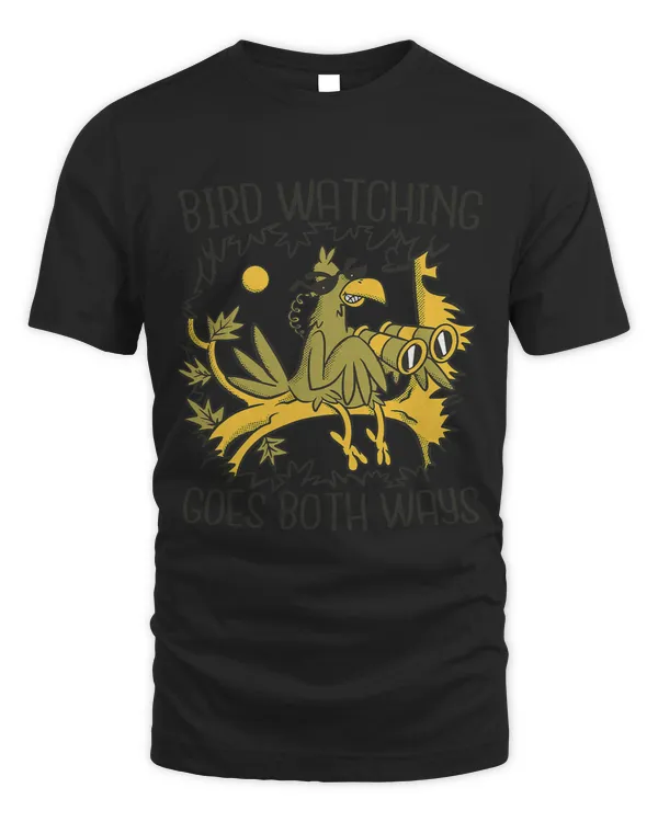 Bird Watching Goes Both Ways Funny