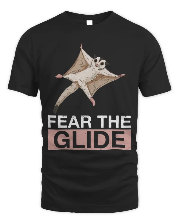 Fear the glide Quote for a Sugar Glider Expert