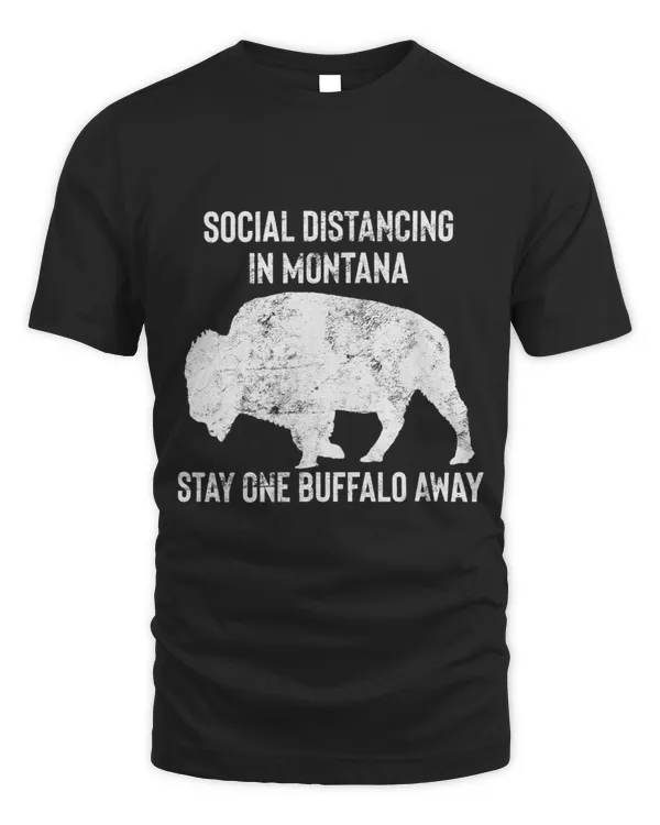 Grunge Social Distancing In Montana Stay One Buffalo Away