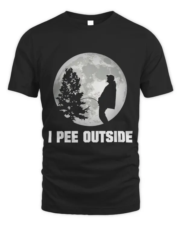 I Pee Outside I Love Peeing Outside Funny Camping