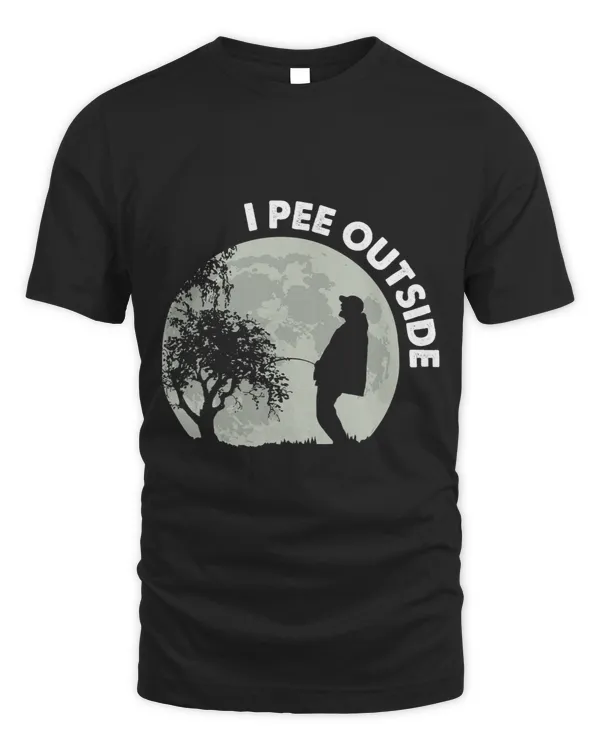 I Pee Outside I Pee Outdoor Nature Camping Outdoor