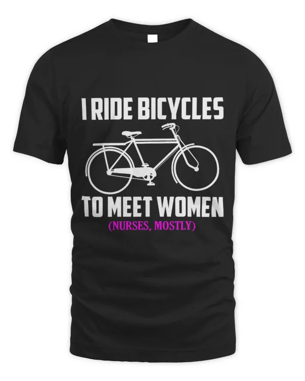 I Ride Bicycles To Meet Women Biking