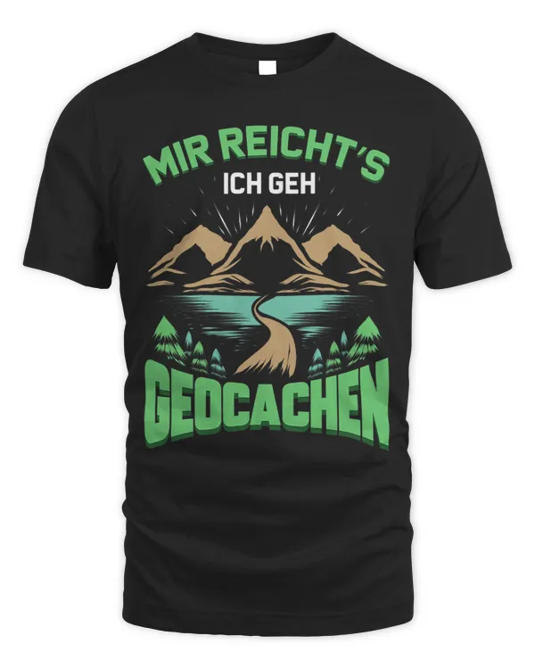 Geocaching Mir Reichts Ich Geocachen Cacher Gift