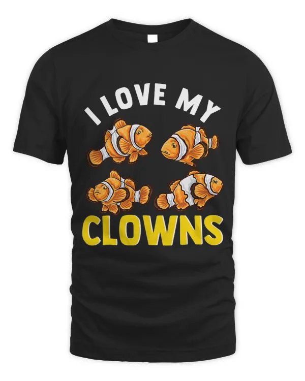 Funny I Love My Clowns Clownfish Fish Tank Aquarium Coral