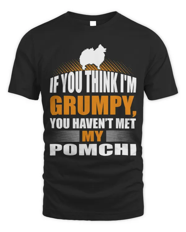 If You Think Im Grumpy Havent Met Pomchi