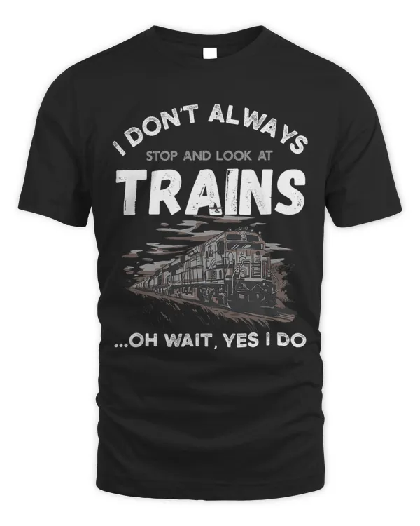 Railroad Trainspotter Stop And Look Railroad Lover Engineer