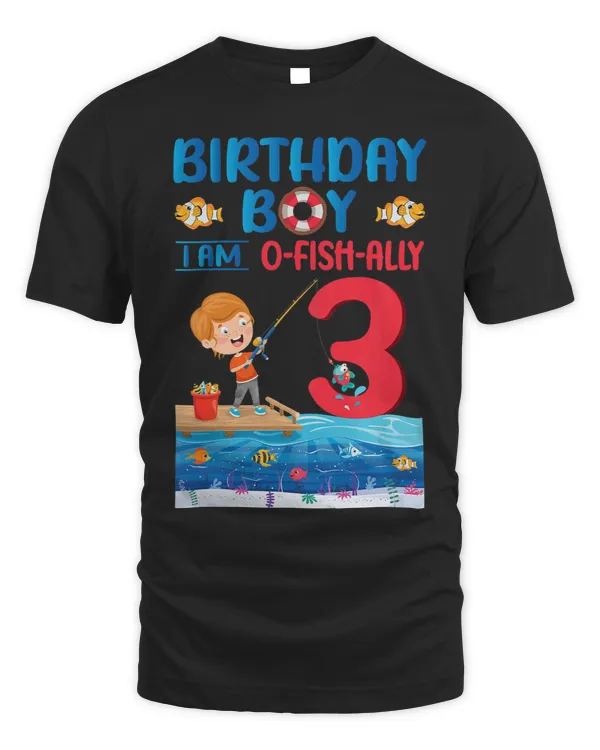 Kids Birthday Boy I Am OFishAlly 3 Years Old 3rd Birthday