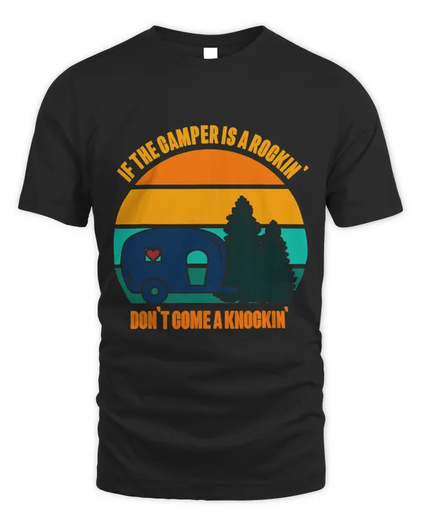 Camping Funny If The Trailer Is Rocking Dont Come Knocking 3