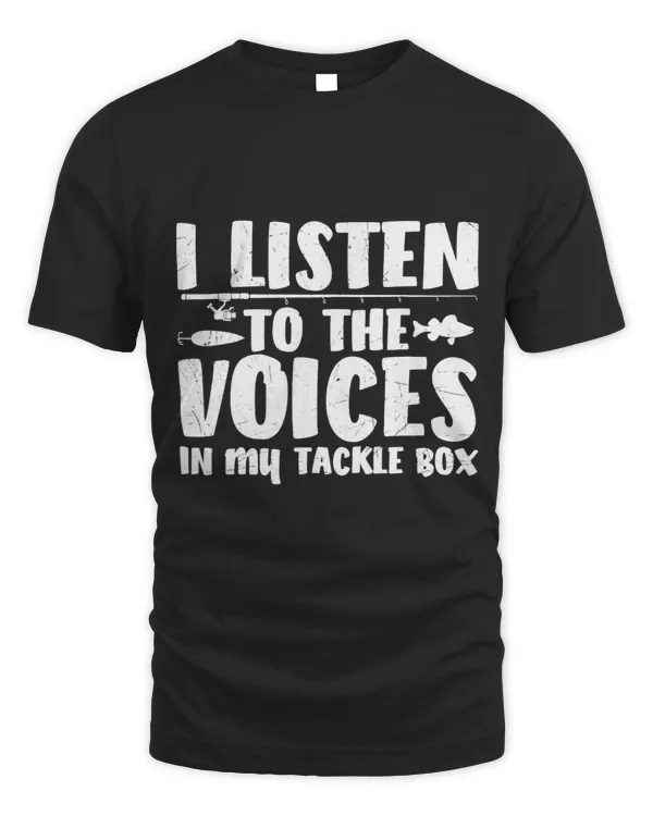 I Listen To The Voices In My Tackle Box Funny Fishing