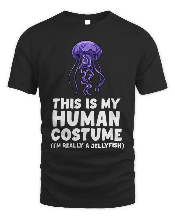 Jellyfish Halloween Holiday This Is My Human Costume