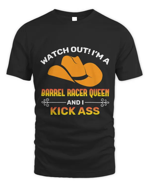 Barrel Racer Queen Kick Ass
