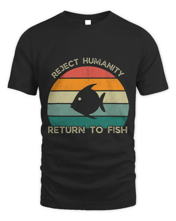 Reject humanity return to fish evolution fish meme