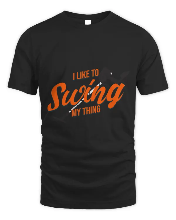 I Like To Swing My Thing Funny Metal Detector Hobby