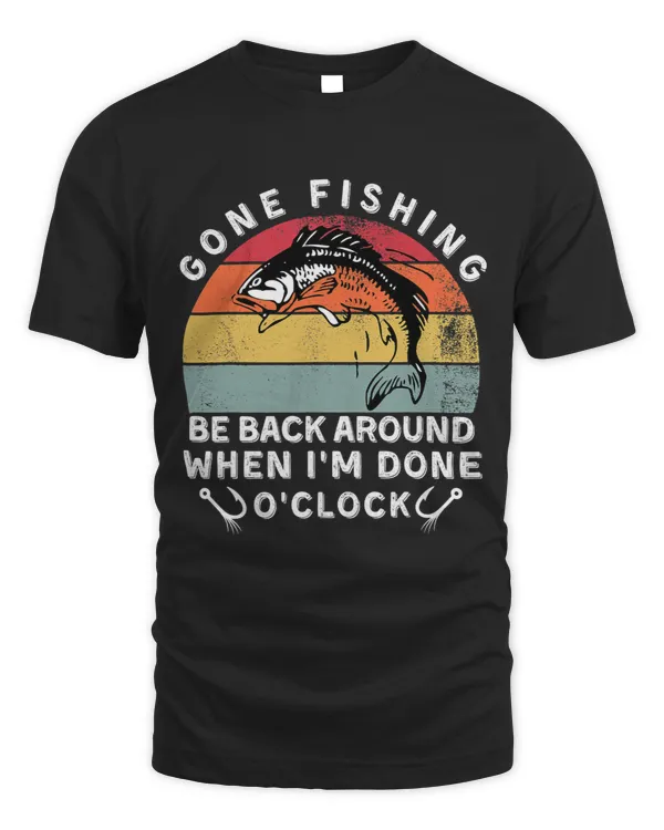 GONE FISHINGBE BACK AROUND WHEN IM DONE OCLOCK
