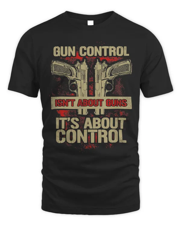 Gun Control Not About Guns Its About Control 291