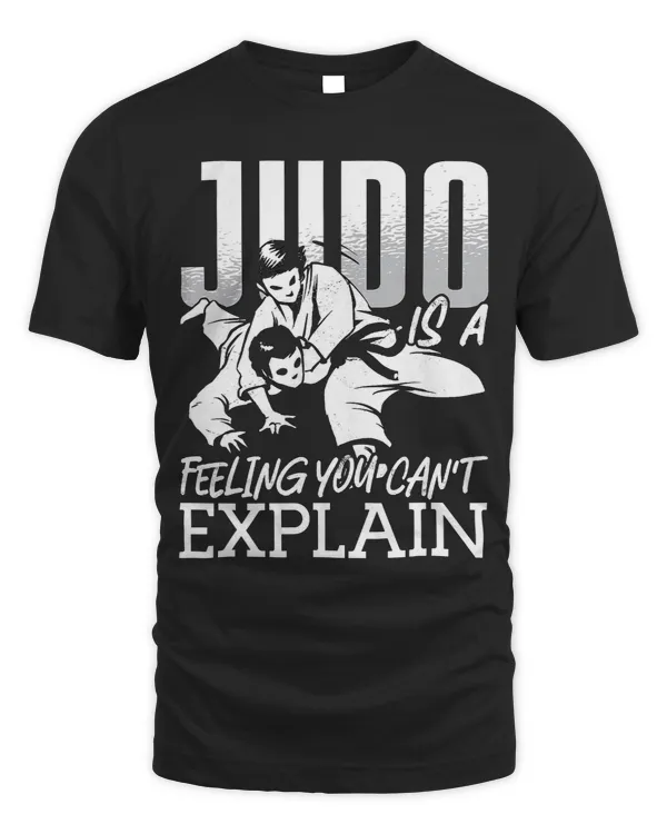 Judo Is A Feeling Karate Coach Judoka Fighter Cool Judo