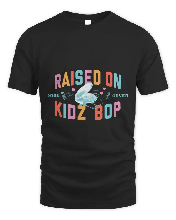 Raised on KIDZ BOP