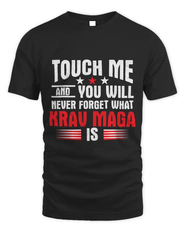 Touch & You Will Never Forget What Krav Maga Is
