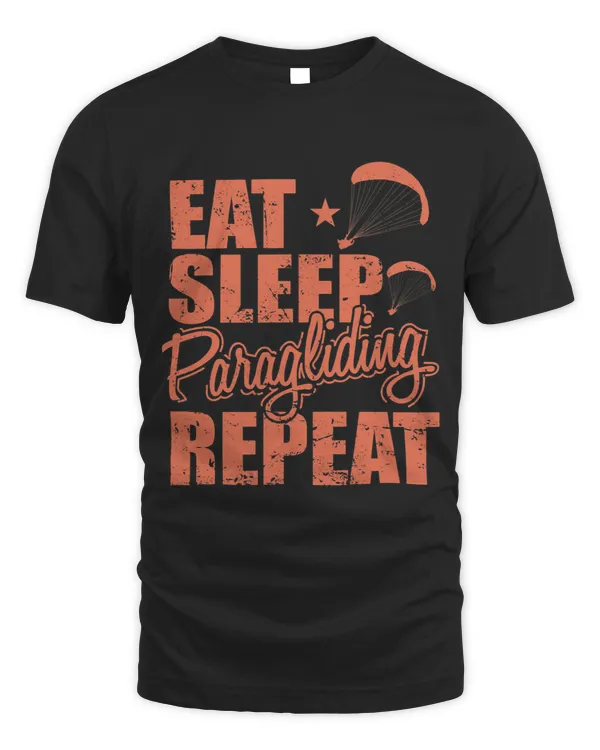 Eat Sleep Paragliding Repeat Extreme Sport