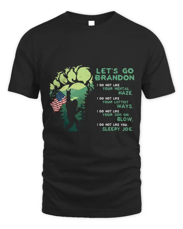 Lets go brandon I do not like your mental haze