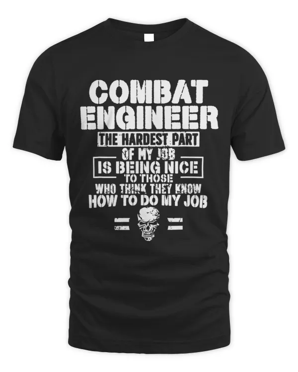 Combat Engineer The Hardest Part Combat Engineering