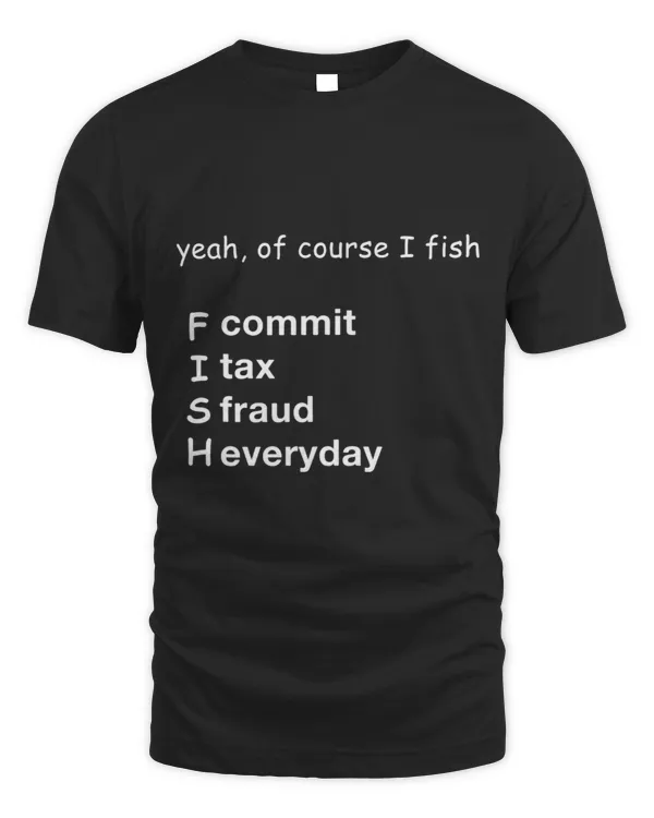 Vintage yeah of course I fish commit tax fraud everyday