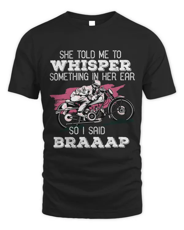 She Told Me Whisper Something In Her Ear Motorcross