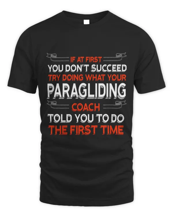 Try Doing What Your Paragliding Coach Told You Motivational