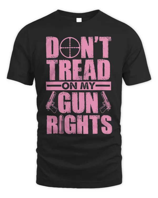 Dont Tread On My Gun Rights Pro 2A Second Amendment