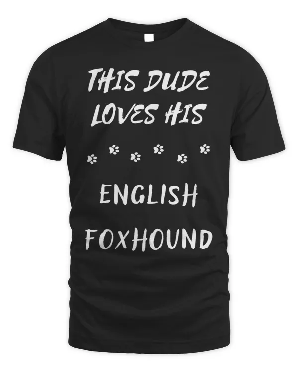 This Dude Loves His English Foxhound Dog Lover