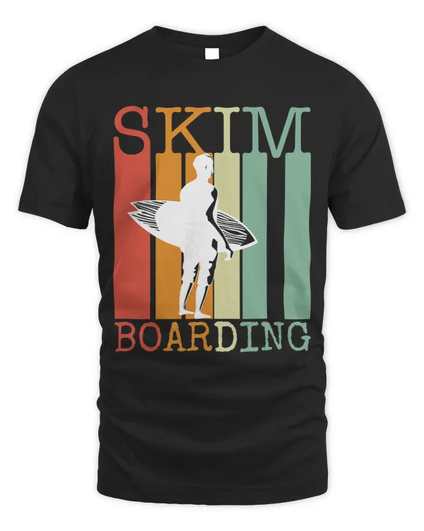 Skimboarding Funny Skimboard Gift Idea Slogan