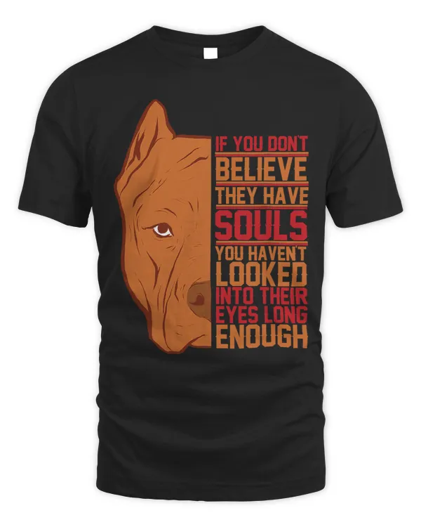 Bully If You Dont Believe They Have Souls You Havent Pitbull Dog