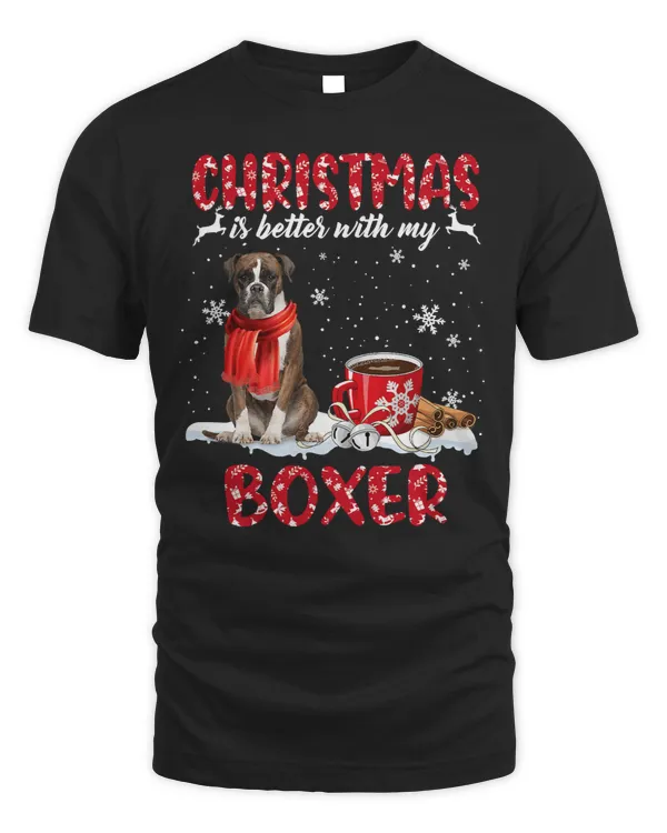 Boxer Christmas Is Better With My Boxer Funny Dog Lover 166 Boxers Dog