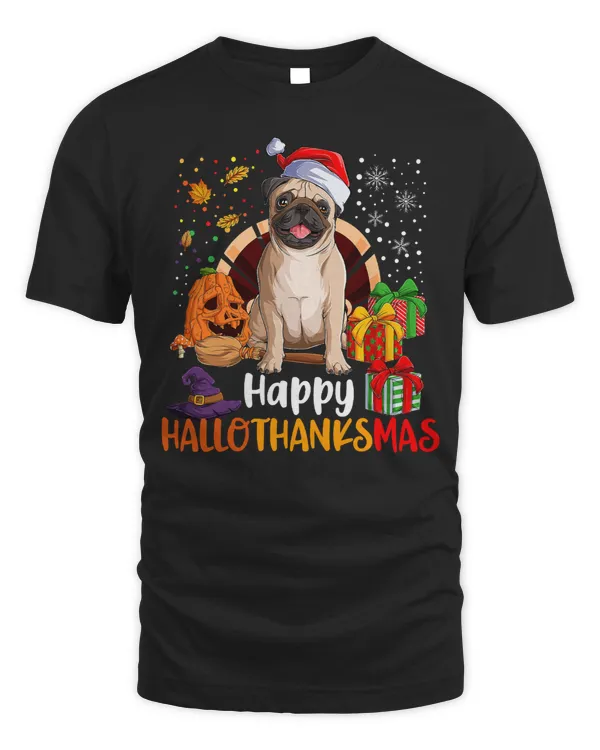 Pug Lover Happy Hallothanksmas Lover Halloween Merry Christmas 255 Pugs Dog