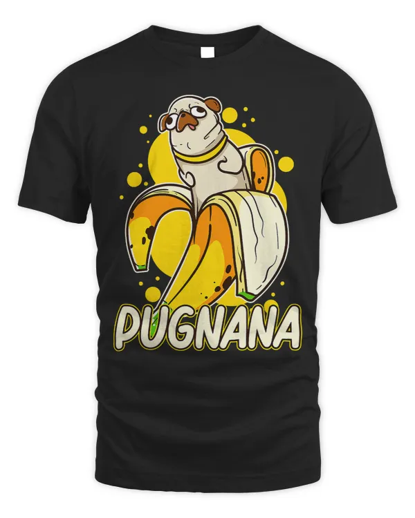 Pug Lover Pugnana Funny Dog Pug Lover Banana Pugs Dog