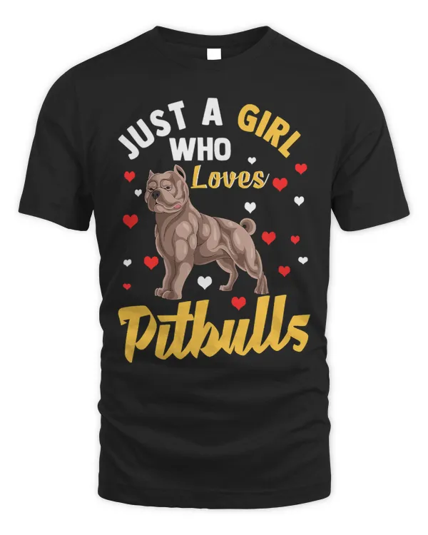 Bully Just a Girl Who Loves Pitbulls Funny Dog Lover Girl 190 Pitbull Dog