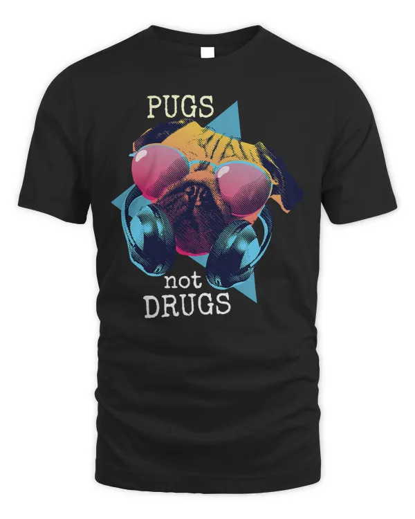 Pug Lover not drugs funny pug outfit dog 166 Pugs Dog
