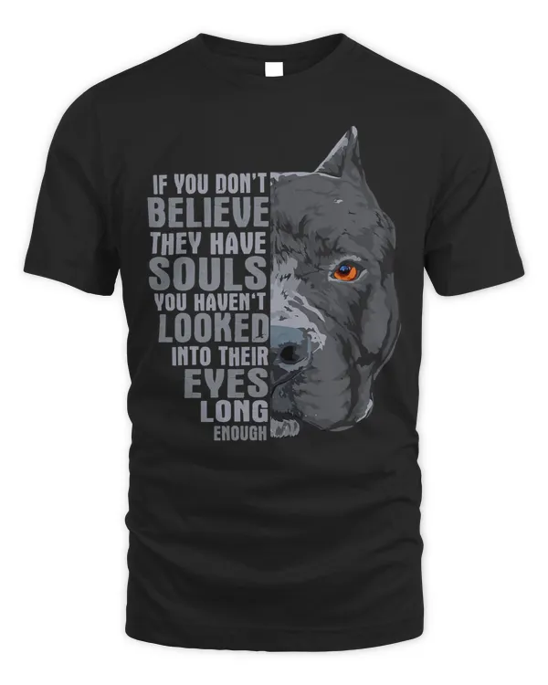 Bully Lover Dog If You Dont Believe They Have Souls Pitbull Lover 183 Pitbull Dog