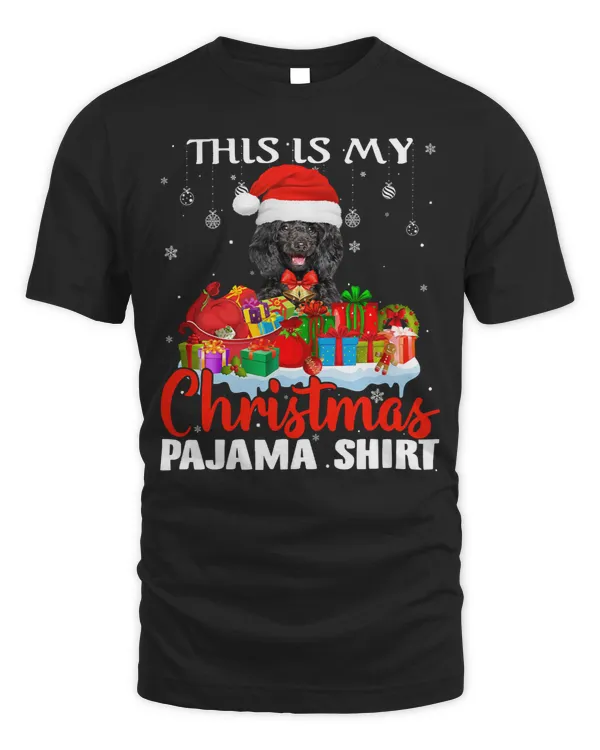 Poodles This Is My Christmas Pajama Poodle Dog 576 Poodle dog