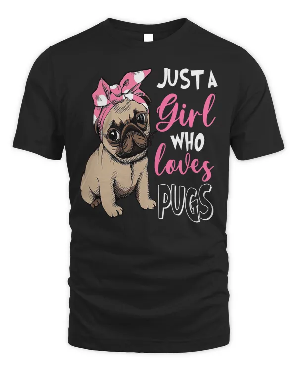Pug Lover Just a Girl Who Loves Cute Lover 171 Pugs Dog